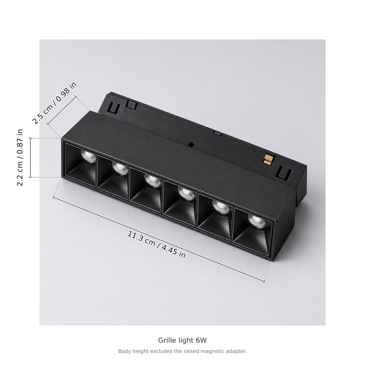 Black grille light 6w with dimension lines in centimetres and inches: Length 11.3 cm / 4.45 in; Width 2.2 cm / 0.87 in; Body height 2.5 cm / 0.98 in.