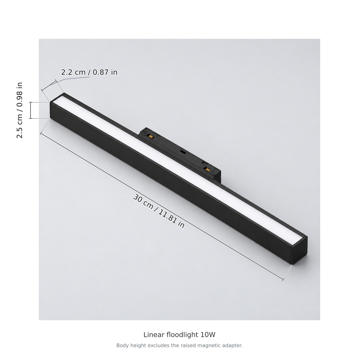 Black linear floodlight 10w with dimension lines in centimetres and inches: Length 30 cm / 11.81 in; Width 2.2 cm / 0.87 in; Body height 2.5 cm / 0.98 in.