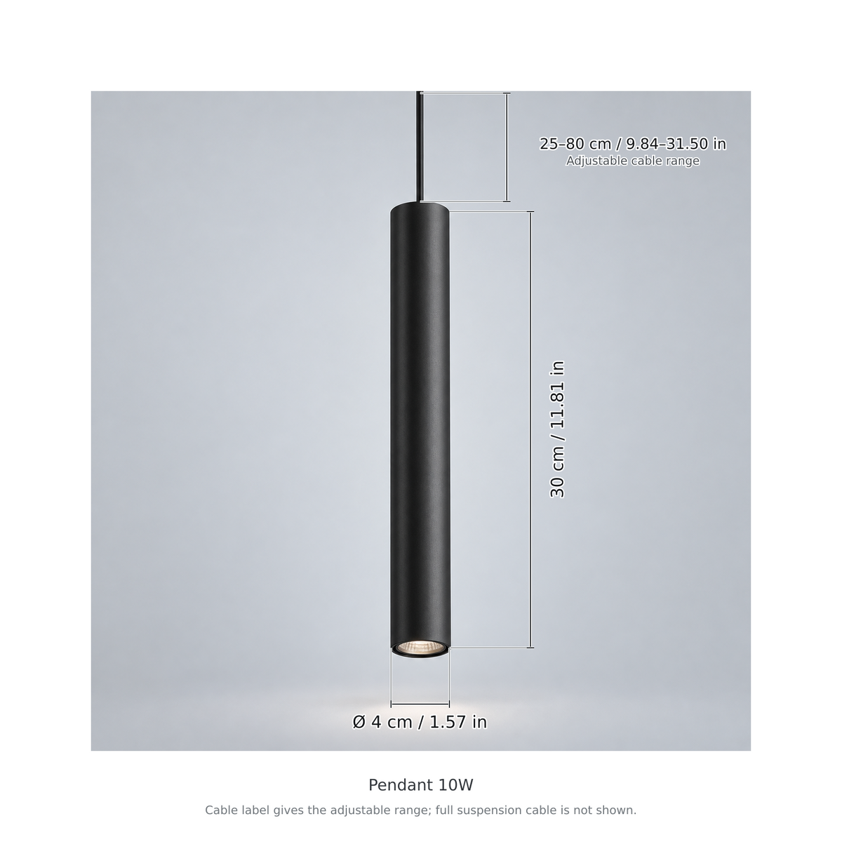 Black pendant 10w with dimension lines in centimetres and inches: Tube length 30 cm / 11.81 in; Tube diameter Ø 4 cm / 1.57 in; Adjustable cable range 25–80 cm / 9.84–31.50 in.